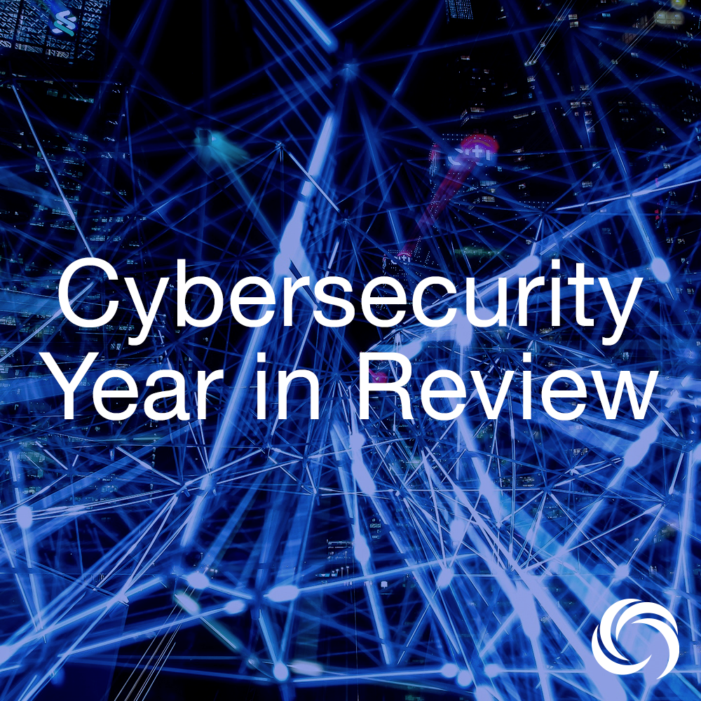 Cybersecurity Year in Review