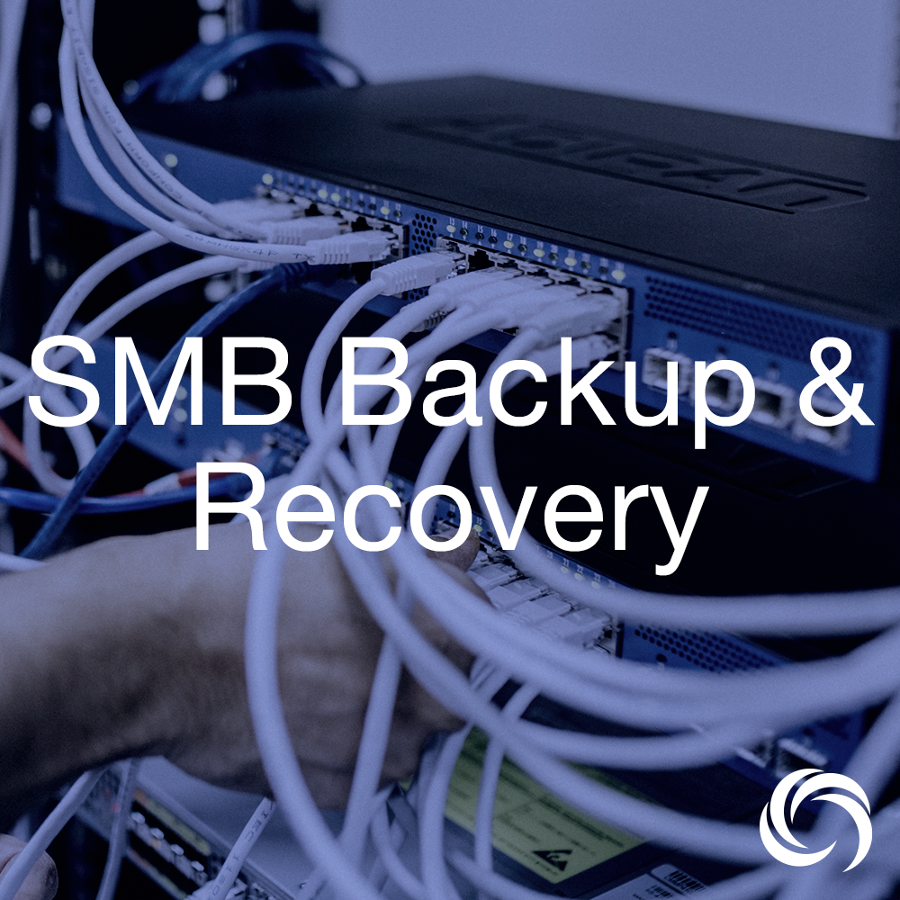 SMB Backup and Recovery